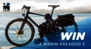 You could be the lucky winner of the all-new Marin Presidio.
