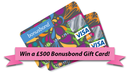 Win a £500 Bonusbond Gift Card!