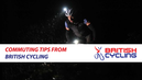 British Cycling: buying bike lights
