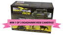 Win 1 of 3 RoadHawk Ride cameras!