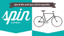 Spin & Win with Spin LDN and tokyobike