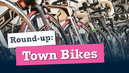 Round Up: Town Bikes