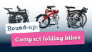 Round Up: Compact folding bikes