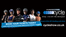 Cycle Show: 30 Sept – 2 Oct 2011. Halls 9-11. NEC Birmingham