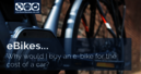 Why would I buy an e-bike for the cost of a car?