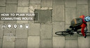 Commute Smart: How to plan your commuting route